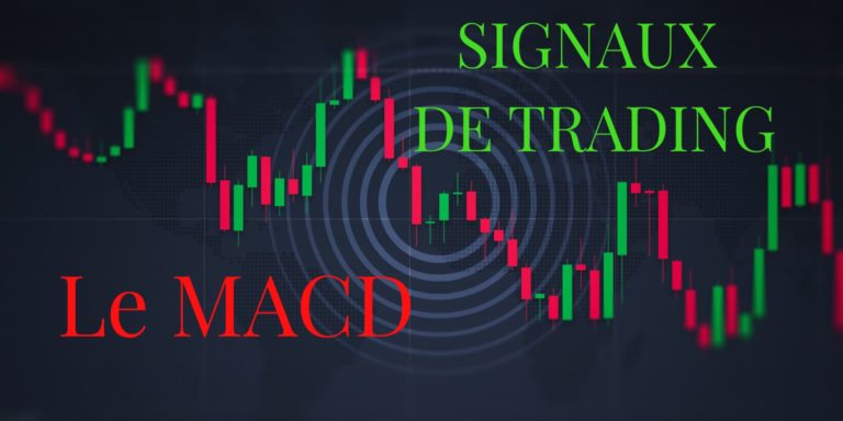Signaux de Trading: le MACD